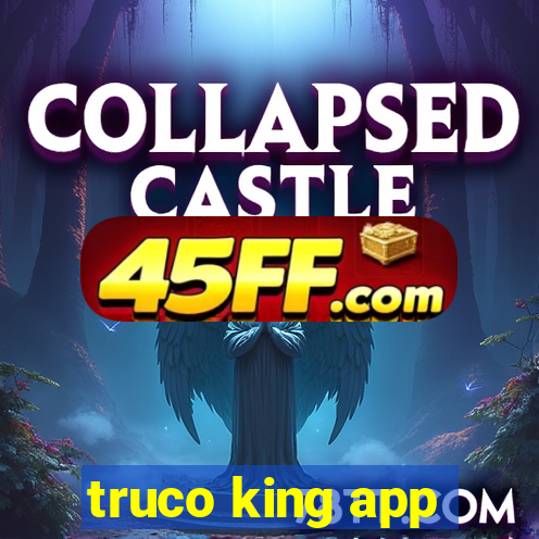 truco king app